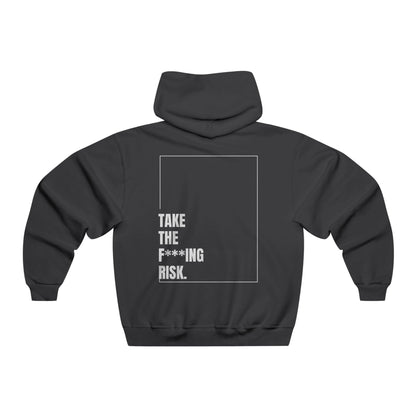 Take the Fucking Risk | Men's Motivational Hoodie, Graphic Sweatshirt for Men, Casual Pullover, Perfect for Gym, Gifts for Him