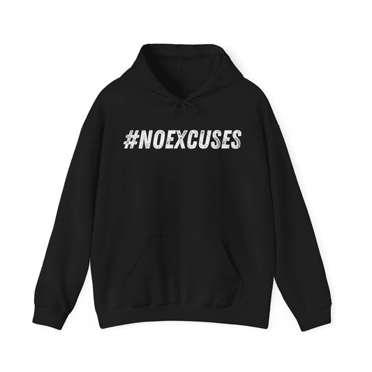No Excuses Hoodie Unisex Heavy Blend™ Hooded Sweatshirt